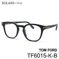 TOM FORD gtH[h TF6015-K-B 001(ubN/S[h)<br>Y Kl TOX  MtgΉ<br>tom fordtf6015-k-byXΉiz