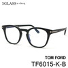 TOM FORD gtH[h TF6015-K-B 001(ubN/S[h)<br>Y Kl TOX  MtgΉ<br>tom fordtf6015-k-byXΉiz