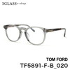 TOM FORD gtH[h TF5891-F-B_020(NAO[/ot/Vo[)<br>Y Kl TOX  MtgΉ<br>tom ford tf5891-f-byXΉiz